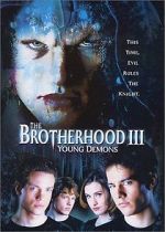 Watch The Brotherhood III: Young Demons 0123movies