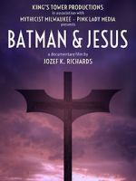 Watch Batman & Jesus 0123movies