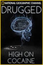 Watch Drugged: High on Cocaine 0123movies