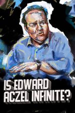 Watch Ed Aczel: Is Edward Aczel Infinite? (TV Special 2018) 0123movies