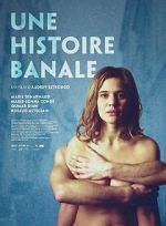 Watch Une histoire banale 0123movies