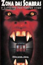 Watch Shadow Zone The Undead Express 0123movies