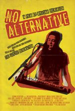 Watch No Alternative 0123movies
