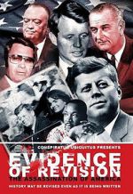 Watch Evidence of Revision: The Assassination of America 0123movies