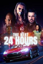 Watch The Next 24 Hours 0123movies