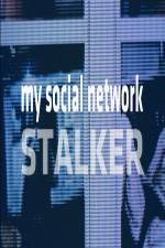 Watch My Social Network Stalker 0123movies