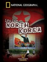 Watch National Geographic: Inside North Korea 0123movies