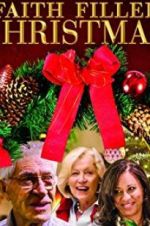 Watch Faith Filled Christmas 0123movies