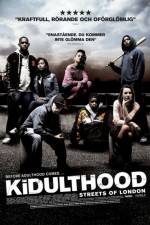 Watch Kidulthood 0123movies