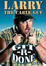 Watch Larry the Cable Guy: Git-R-Done 0123movies