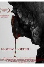 Watch Bloody Border 0123movies