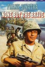 Watch None But the Brave 0123movies