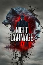 Watch Night Carnage 0123movies