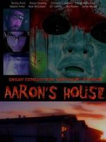 Watch Aaron\'s House 0123movies