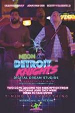 Watch Neon Detroit Knights 0123movies