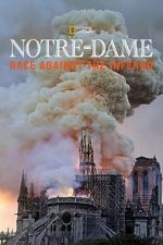 Watch Notre-Dame: Race Against the Inferno 0123movies