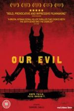 Watch Our Evil 0123movies