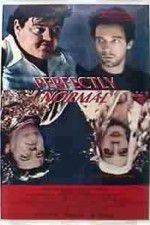 Watch Perfectly Normal 0123movies