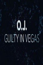 Watch OJ Guilty in Vegas 0123movies