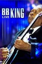 Watch B.B. King - Live 0123movies