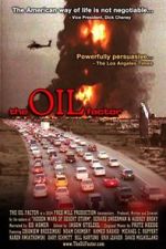Watch The Oil Factor: Behind the War on Terror 0123movies