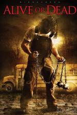 Watch Alive or Dead 0123movies