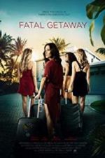 Watch Fatal Getaway 0123movies