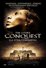Watch La otra conquista 0123movies