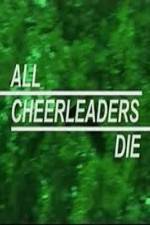 Watch All Cheerleaders Die 0123movies