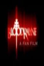 Watch BloodRayne: A Fan Film 0123movies