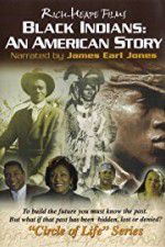 Watch Black Indians An American Story 0123movies