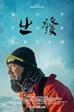 Watch Run for dream 0123movies