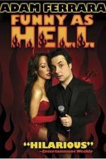 Watch Adam Ferrara: Funny As Hell 0123movies