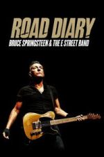 Watch Road Diary: Bruce Springsteen and The E Street Band 0123movies