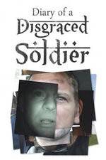 Watch Diary of a Disgraced Soldier 0123movies