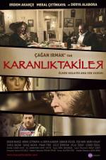 Watch Karanliktakiler 0123movies