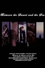 Watch Between the Sunset and the Sea 0123movies