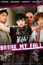 Watch Break My Fall 0123movies