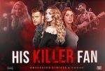Watch His Killer Fan 0123movies