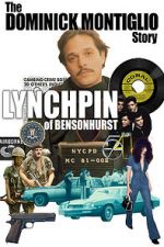 Watch Lynchpin of Bensonhurst: The Dominick Montiglio Story 0123movies