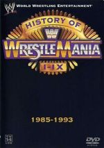 Watch WWE: The History of WrestleMania I-IX 0123movies