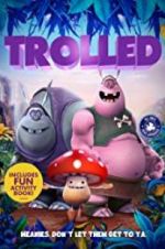 Watch Trolled 0123movies