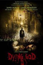 Watch Dying God 0123movies
