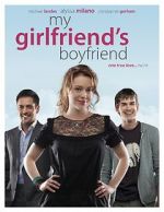 Watch My Girlfriend\'s Boyfriend 0123movies