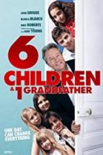 Watch 6 Children & 1 Grandfather 0123movies