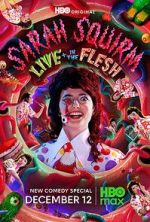 Watch Sarah Squirm: Live + in the Flesh (TV Special 2025) 0123movies
