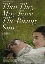 Watch That They May Face the Rising Sun 0123movies