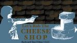 Watch Let\'s Rob the Cheese Shop 0123movies