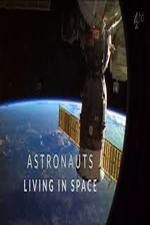 Watch Astronauts: Living in Space 0123movies