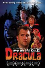 Watch How My Dad Killed Dracula 0123movies